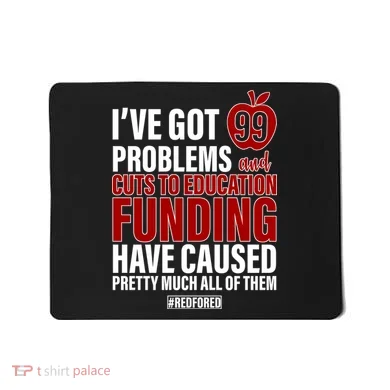 Red For Ed 99 Problems Mousepad