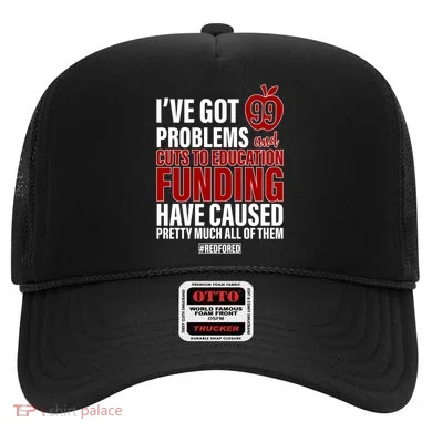 Red For Ed 99 Problems Hat