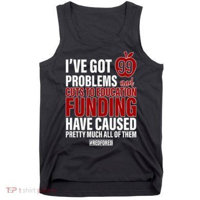 Red For Ed 99 Problems Tank Top