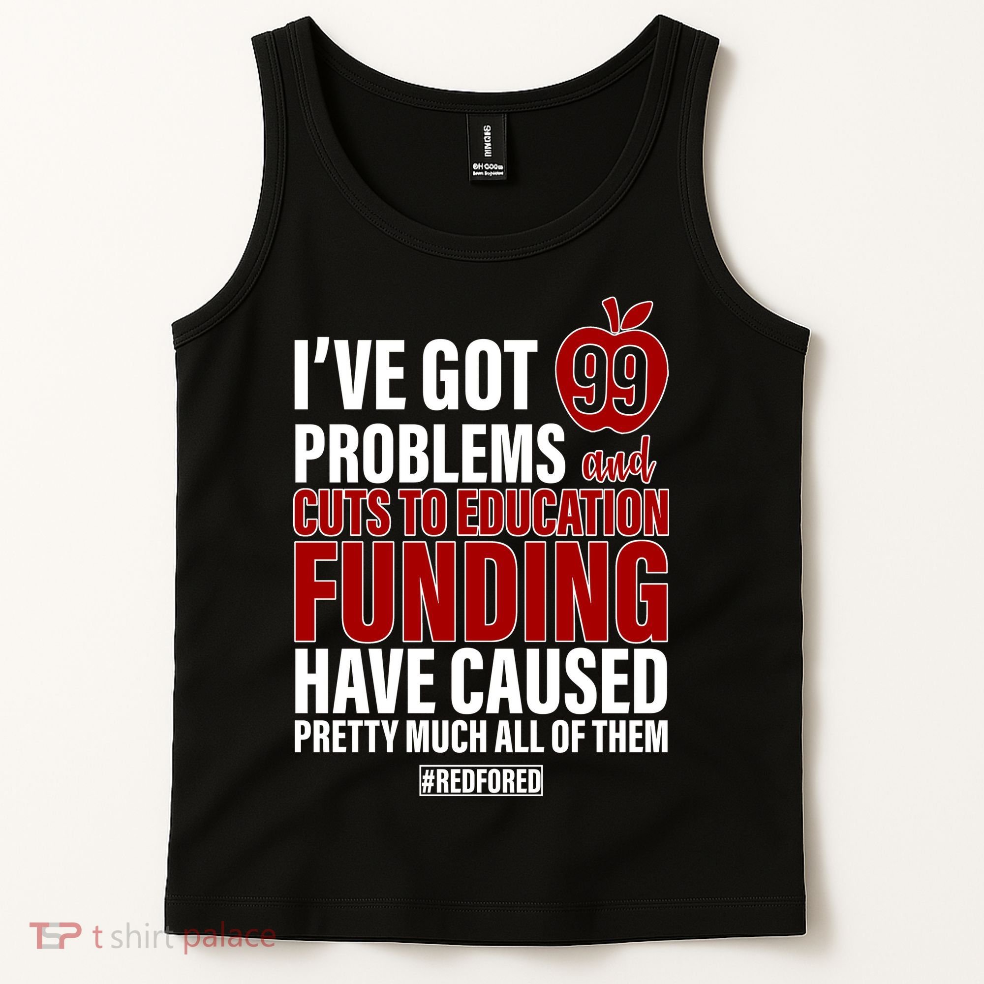 Red For Ed 99 Problems Tank Top