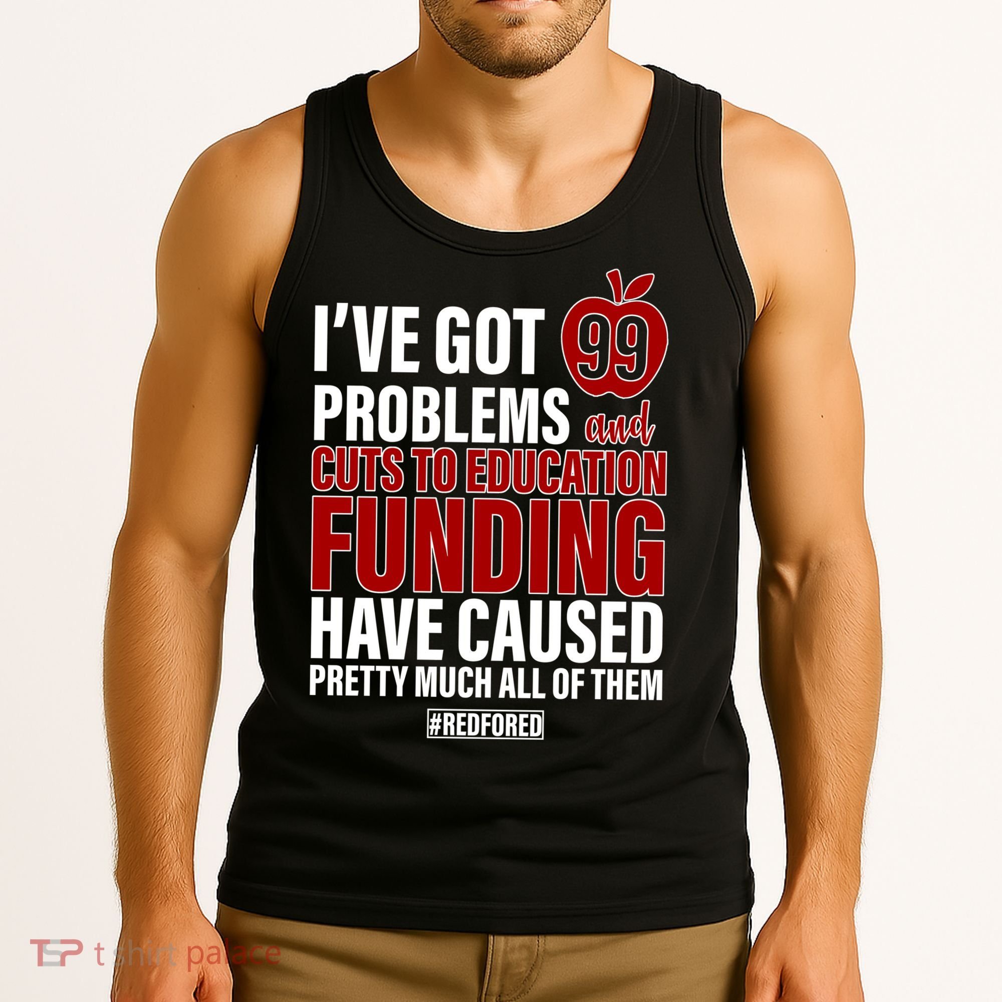 Red For Ed 99 Problems Tank Top