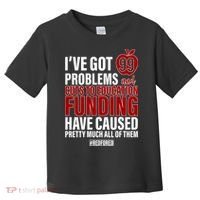Red For Ed 99 Problems Toddler T-Shirt thumb 0