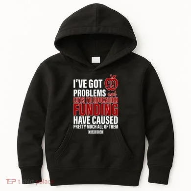 Red For Ed 99 Problems Kids Hoodie