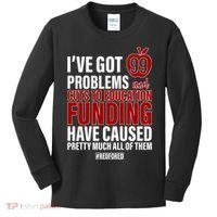 Red For Ed 99 Problems Kids Long Sleeve Shirt thumb 0