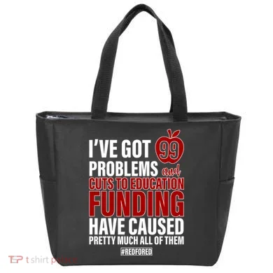 Red For Ed 99 Problems Tote Bag