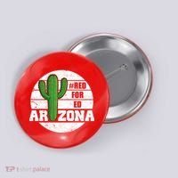 Red for Ed Arizona Vinatge Button thumb 0