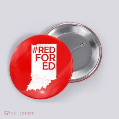 Red For Ed Indiana Button