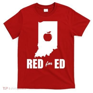 Red For Ed Indiana Teachers Apple T-Shirt