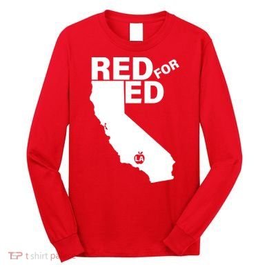 Red For Ed LA California  Long Sleeve Shirt