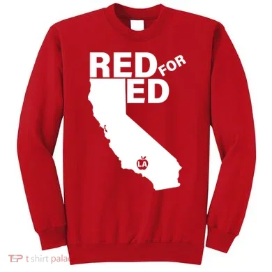 Red For Ed LA California Sweatshirt
