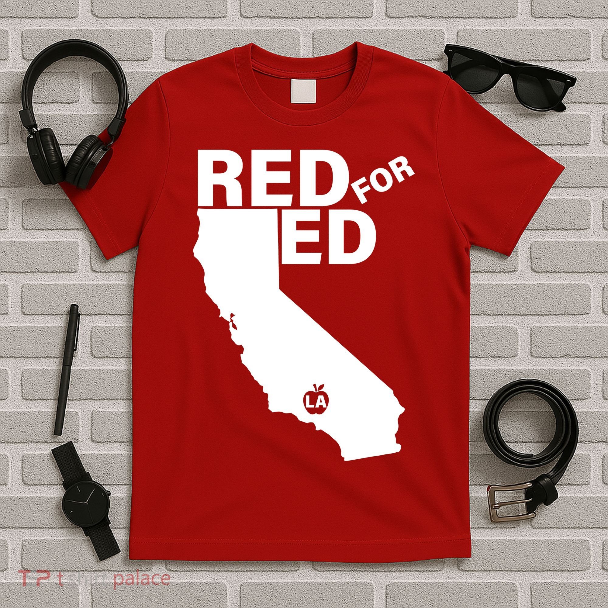 Red For Ed LA California  T-Shirt