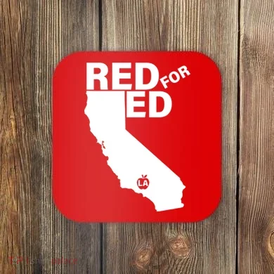Red For Ed LA California  Coaster