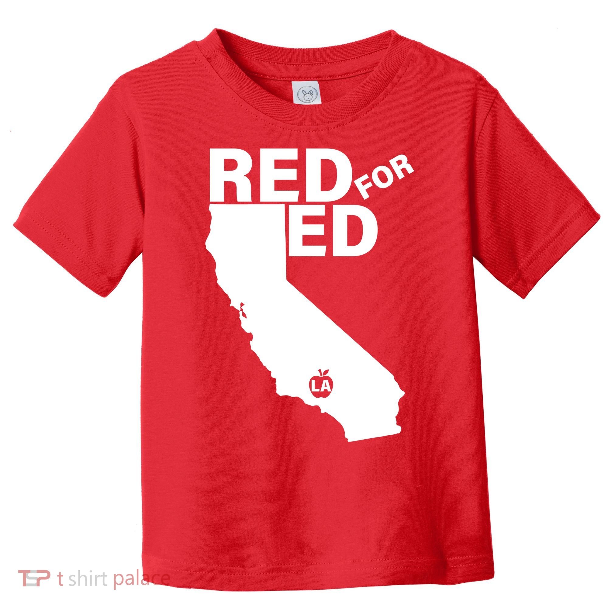 Red For Ed LA California  Toddler T-Shirt