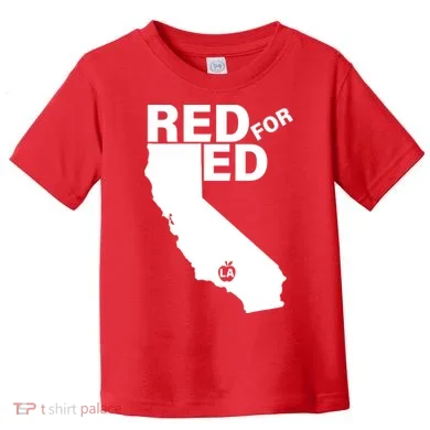 Red For Ed LA California Toddler T-Shirt