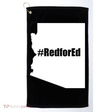 Red For Ed Protest Arizona Teacher Golf Towel