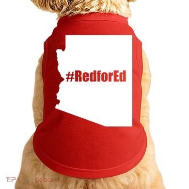 Red For Ed Protest Arizona Teacher Doggie Tank