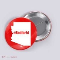 Red For Ed Protest Arizona Teacher Button thumb 0