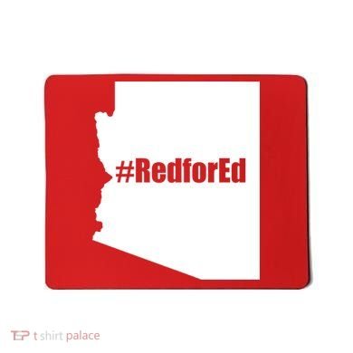 Red For Ed Protest Arizona Teacher Mousepad