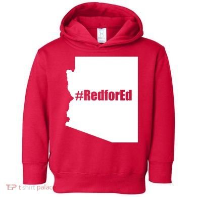 Red For Ed Protest Arizona Teacher Toddler Hoodie