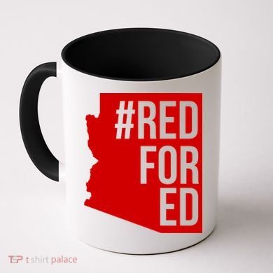 Red For Ed #RedForEd Arizona Teacher Protest Coffee Mug