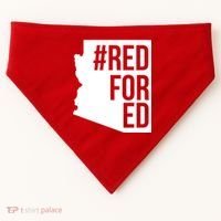 Red For Ed #RedForEd Arizona Teacher Protest USA-Made Doggie Bandana thumb 0