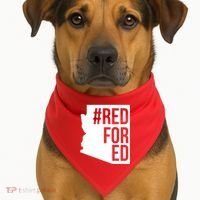 Red For Ed #RedForEd Arizona Teacher Protest USA-Made Doggie Bandana thumb 1