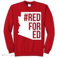 Red For Ed #RedForEd Arizona Teacher Protest Sweatshirt thumb 0
