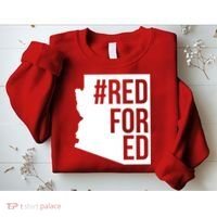 Red For Ed #RedForEd Arizona Teacher Protest Sweatshirt thumb 2