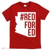 Red For Ed #RedForEd Arizona Teacher Protest T-Shirt thumb 0