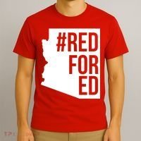 Red For Ed #RedForEd Arizona Teacher Protest T-Shirt thumb 3