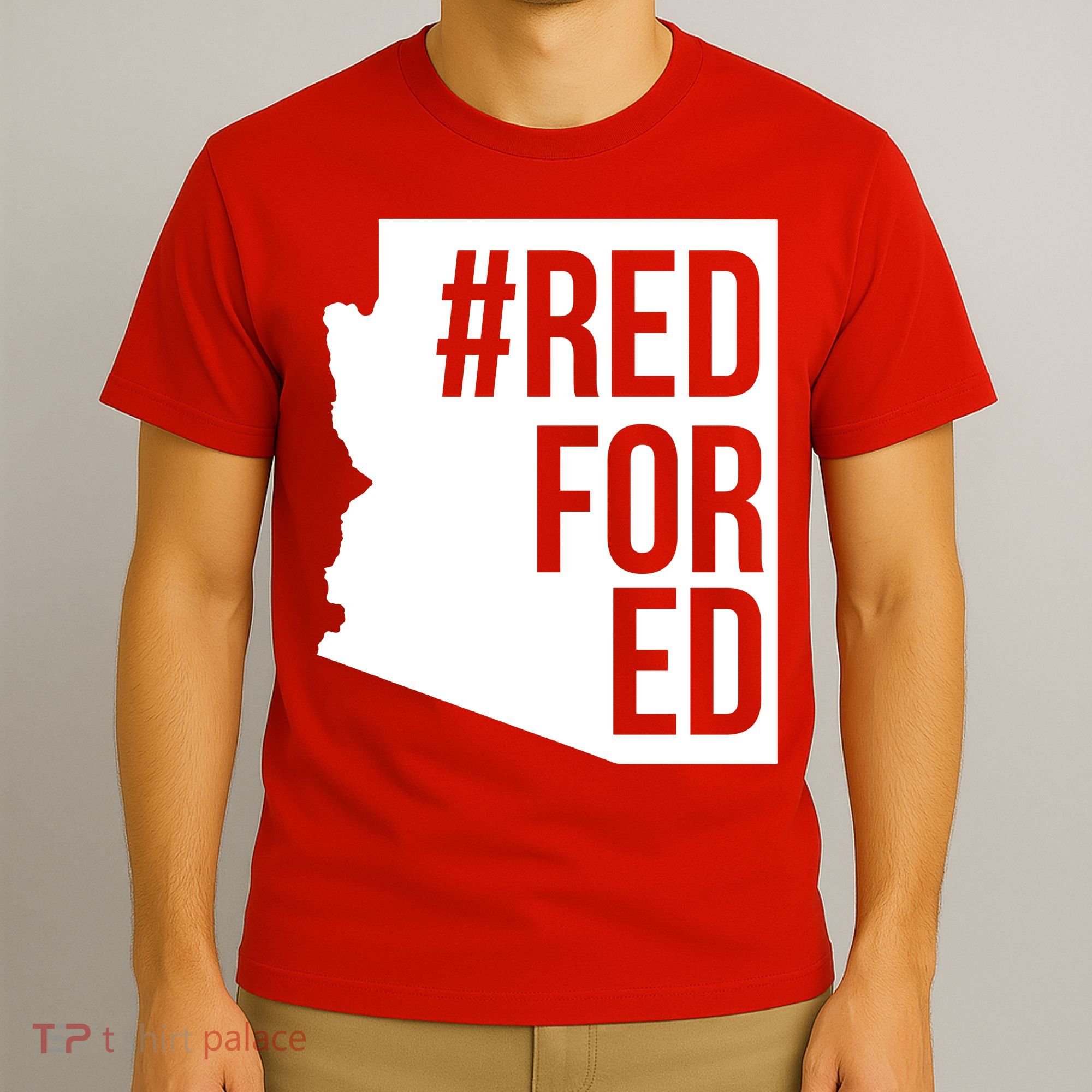 Red For Ed #RedForEd Arizona Teacher Protest T-Shirt