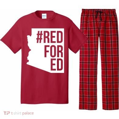 Red For Ed #RedForEd Arizona Teacher Protest Pajama Set