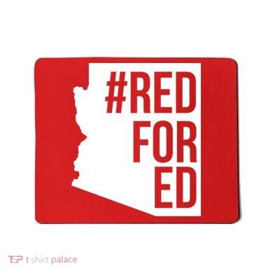 Red For Ed #RedForEd Arizona Teacher Protest Mousepad