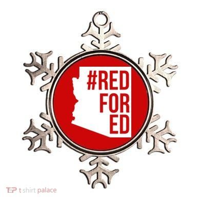 Red For Ed #RedForEd Arizona Teacher Protest Ornament