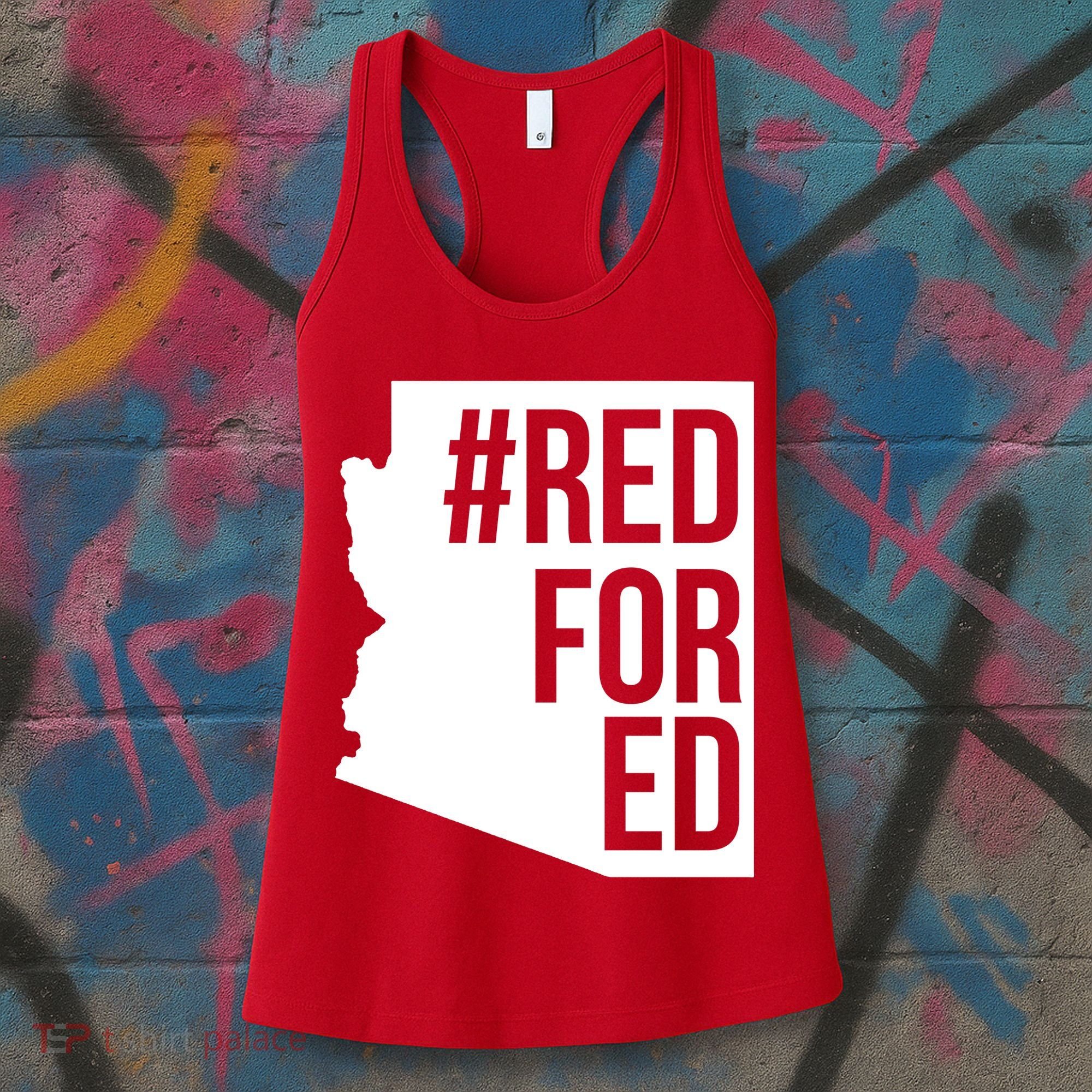 Red For Ed #RedForEd Arizona Teacher Protest Women's Tank Top