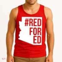 Red For Ed #RedForEd Arizona Teacher Protest Tank Top thumb 3