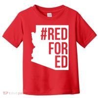 Red For Ed #RedForEd Arizona Teacher Protest Toddler T-Shirt thumb 0