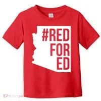 Red For Ed #RedForEd Arizona Teacher Protest Toddler T-Shirt thumb 0