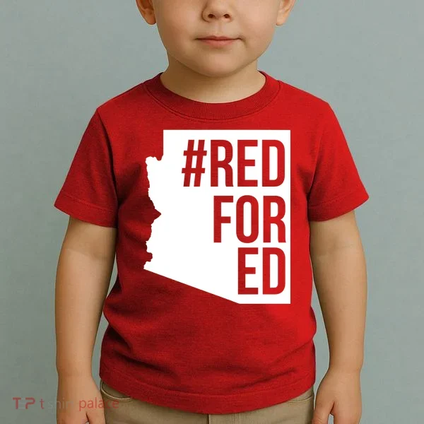 Red For Ed #RedForEd Arizona Teacher Protest Toddler T-Shirt