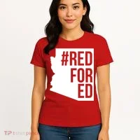 Red For Ed #RedForEd Arizona Teacher Protest Women's T-Shirt thumb 4