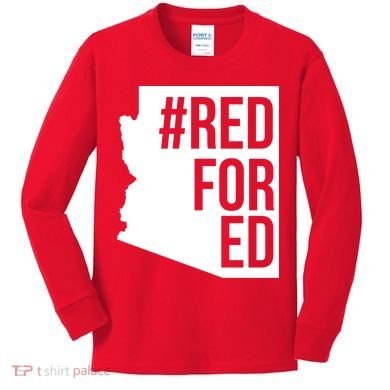 Red For Ed #RedForEd Arizona Teacher Protest Kids Long Sleeve Shirt