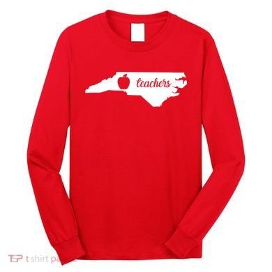 Red For Ed Teacher North Carolina Long Sleeve Shirt