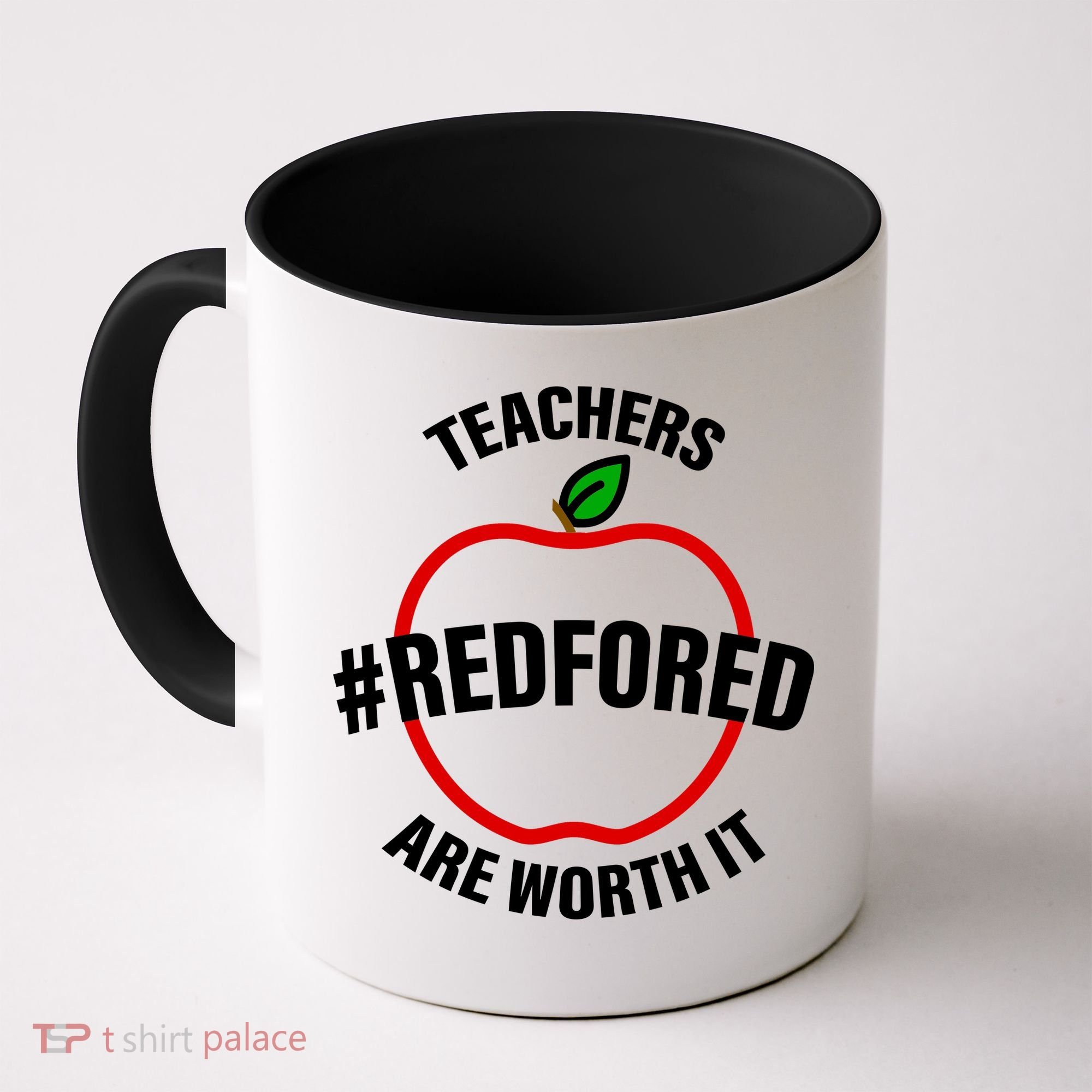 Red For Ed Teachers Are Worth It Coffee Mug