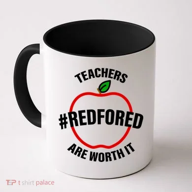 Red For Ed Teachers Are Worth It Coffee Mug