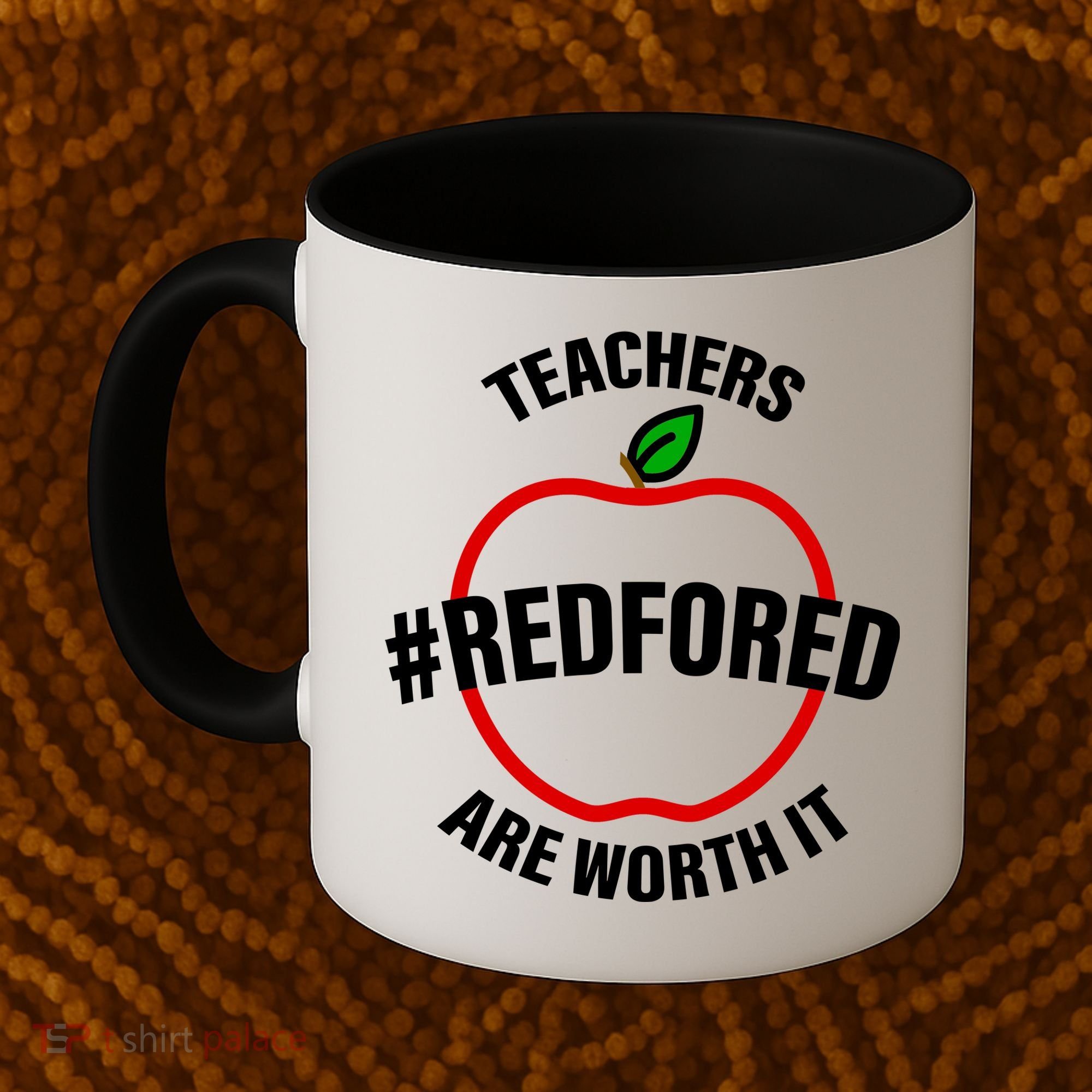 Red For Ed Teachers Are Worth It Coffee Mug