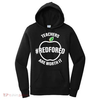 Red For Ed Teachers Are Worth It Women's Hoodie
