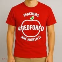 Red For Ed Teachers Are Worth It T-Shirt thumb 3