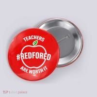 Red For Ed Teachers Are Worth It Button thumb 0