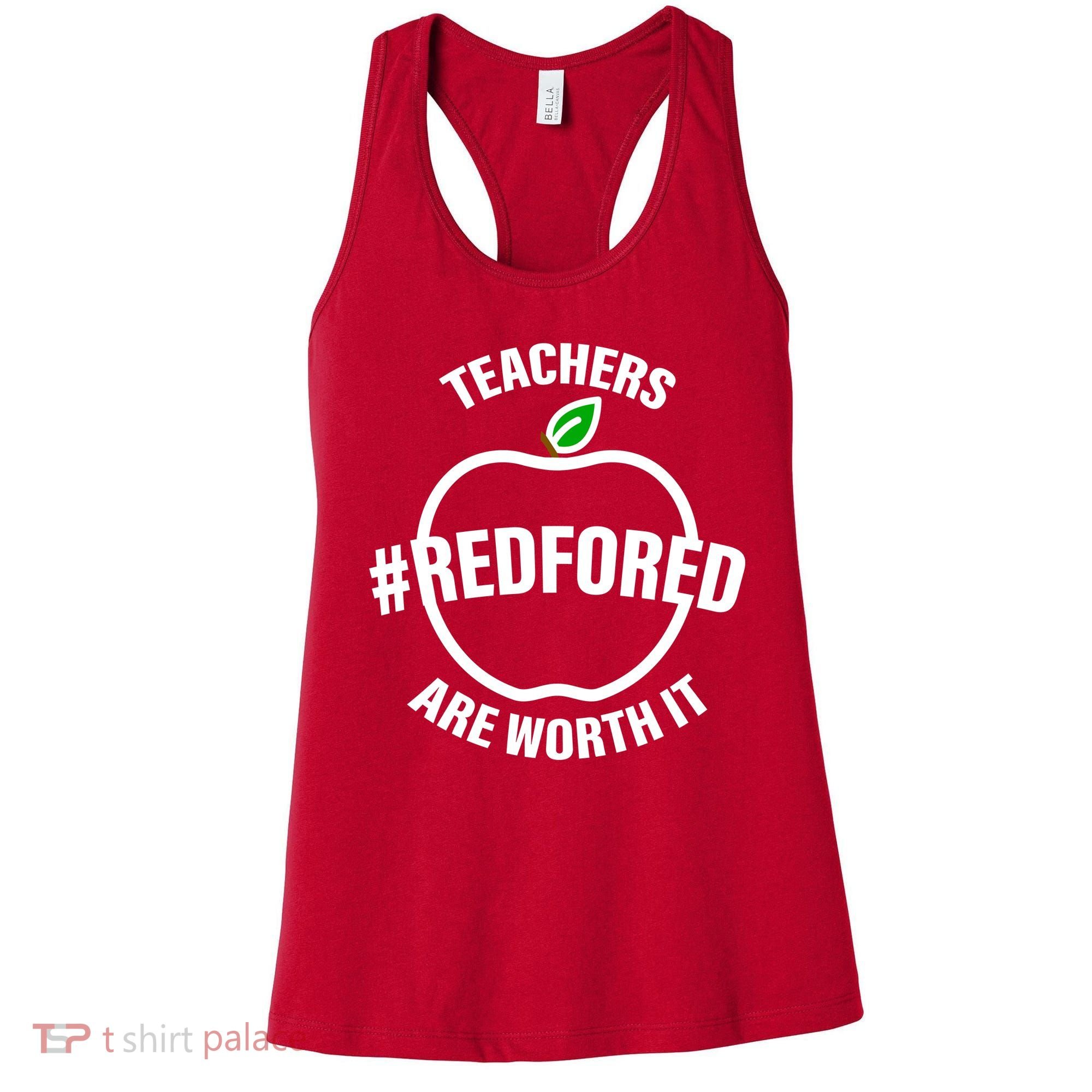 Red For Ed Teachers Are Worth It Women's Tank Top