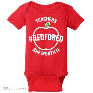 Red For Ed Teachers Are Worth It Baby Bodysuit